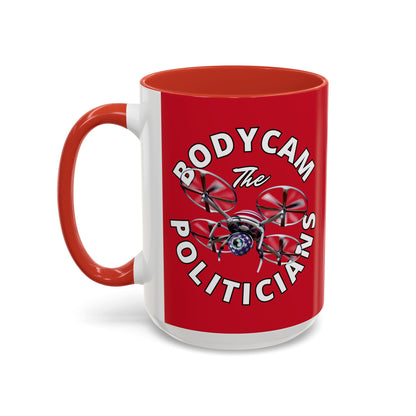 Bodycam the Politicians Drone Red Accent Mug by theGreenDragonTavern.shop