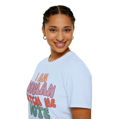 2-sided, I Am Woman Watch Me Vote Light colors Unisex T-Shirt by theGreenDragonTavern.shop