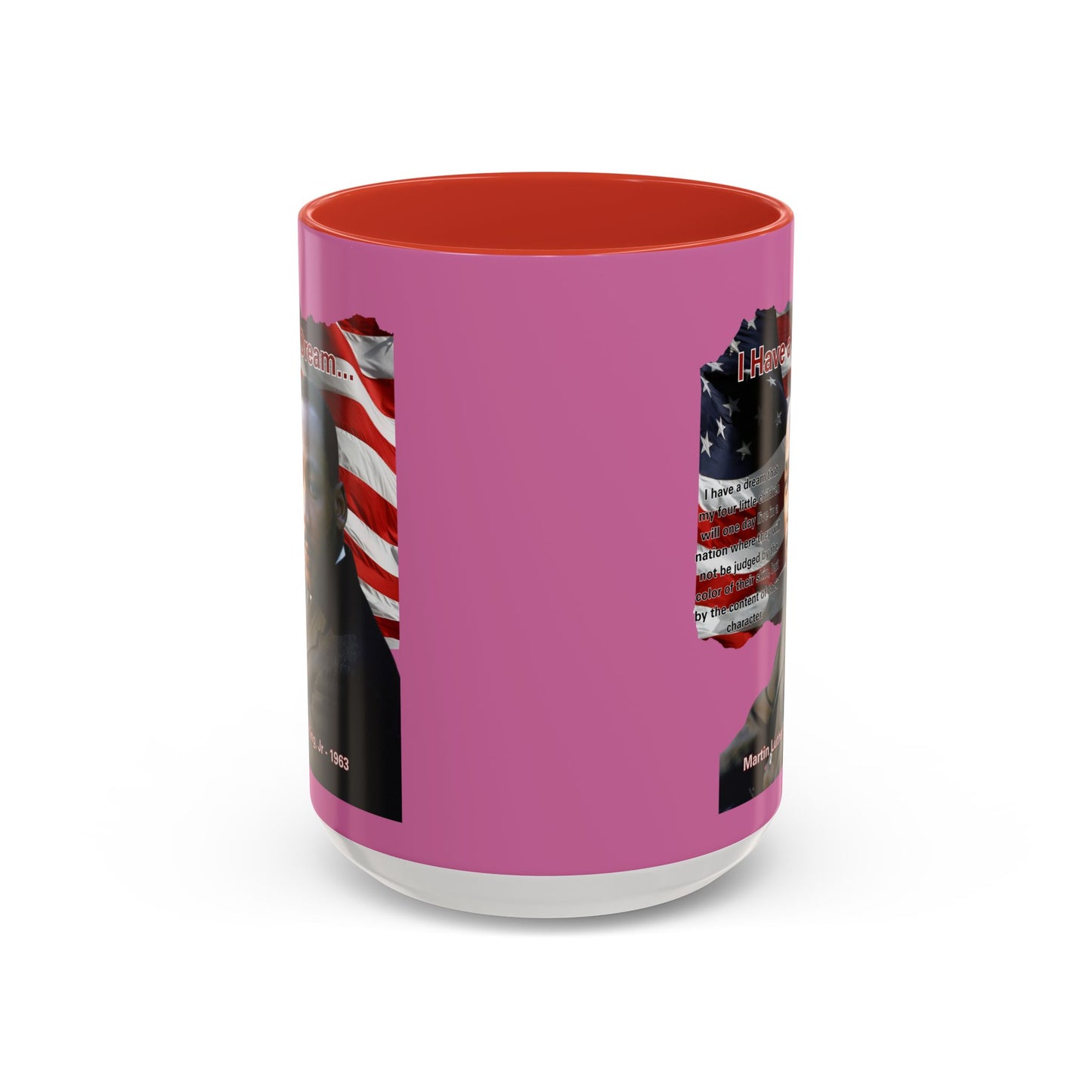 "I Have a Dream" MLKJr Pink Accent Mug by theGreenDragonTavern.shop