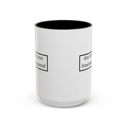 don't assume your freedoms are assured Black font White Accent Mug by theGreenDragonTavern.shop