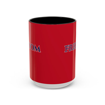 Freedom, Red Accent Mug by theGreenDragonTavern.shop