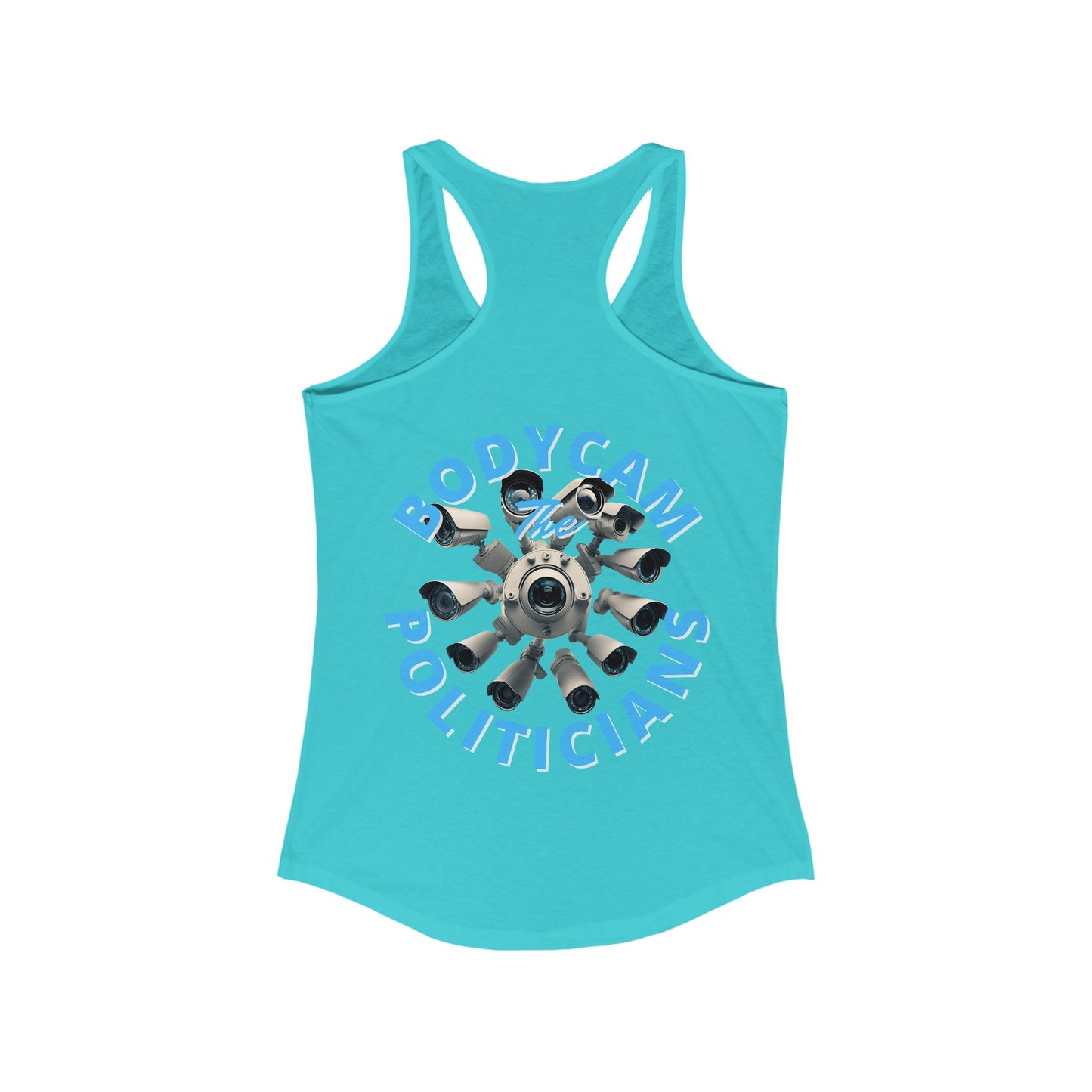2-sided, Bodycam the Politicians Cameras Women's Racerback Tank Top by theGreenDragonTavern.shop
