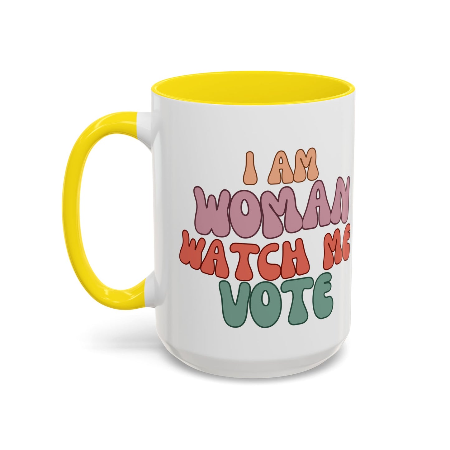 I Am Woman Watch Me Vote White Accent Mug by theGreenDragonTavern.shop