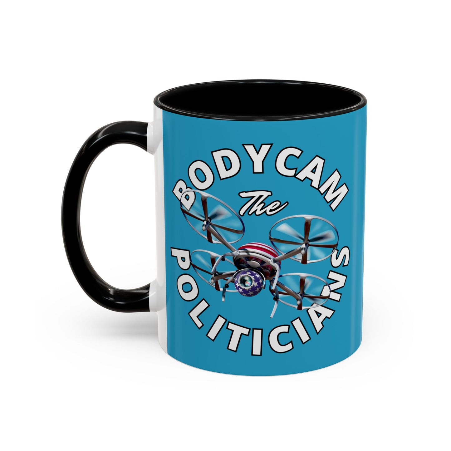 Bodycam the Politicians Drone Turquoise Accent Mug by theGreenDragonTavern.shop