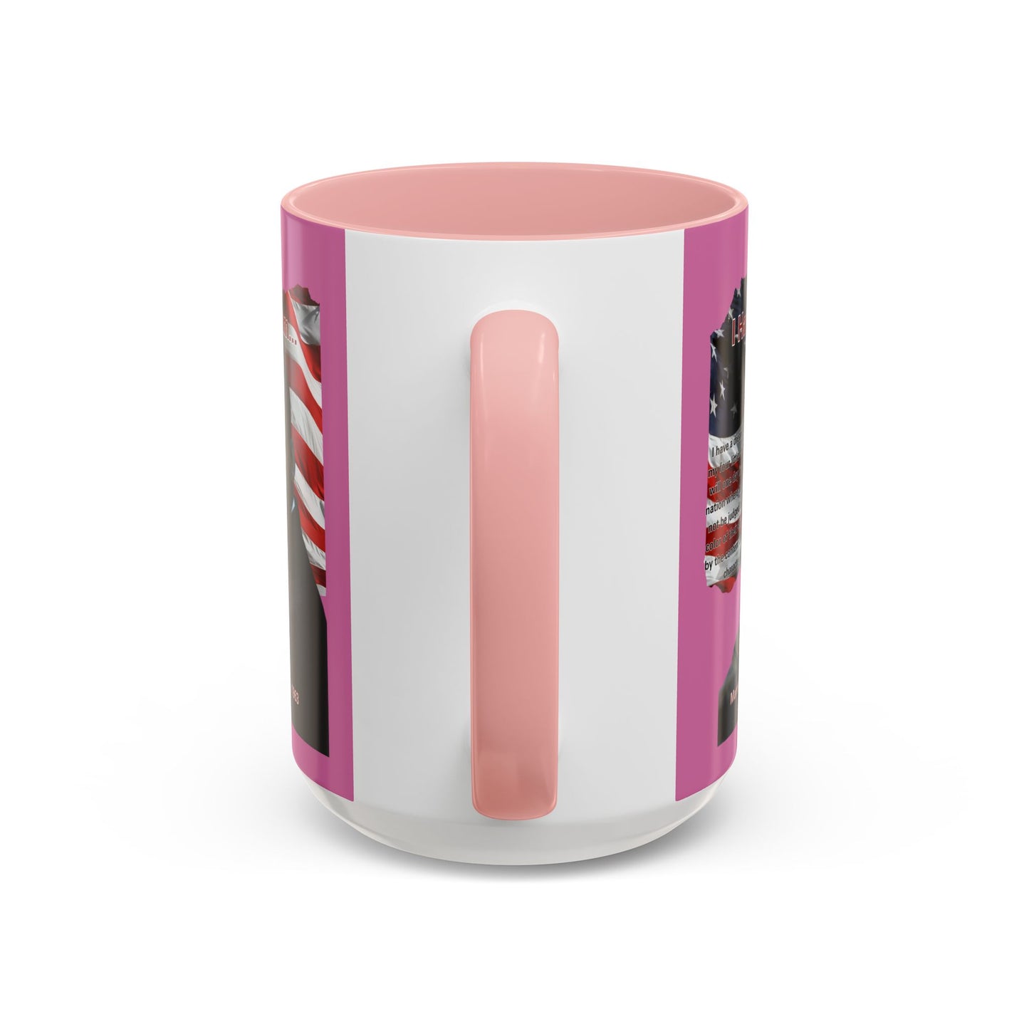 "I Have a Dream" MLKJr Pink Accent Mug by theGreenDragonTavern.shop