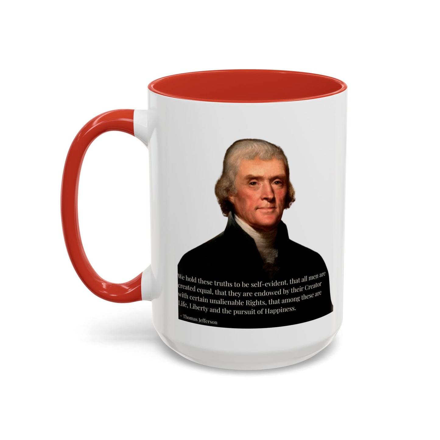 We hold these truths to be self-evident White Accent Mug by theGreenDragonTavern.shop