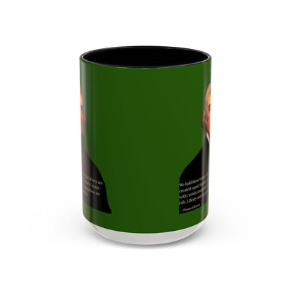 We hold these truths to be self-evident Dark Green Accent Mug by theGreenDragonTavern.shop