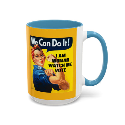 I Am Woman Watch Me Vote Rosie Yellow Accent Mug by theGreenDragonTavern.shop