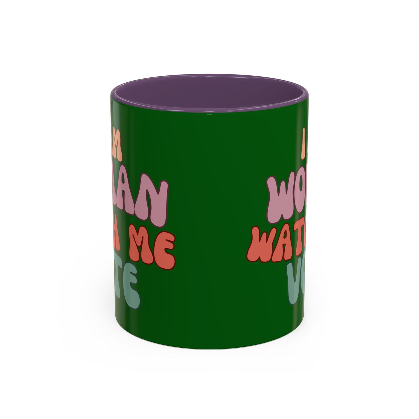 I Am Woman Watch Me Vote Dark Green Accent Mug by theGreenDragonTavern.shop