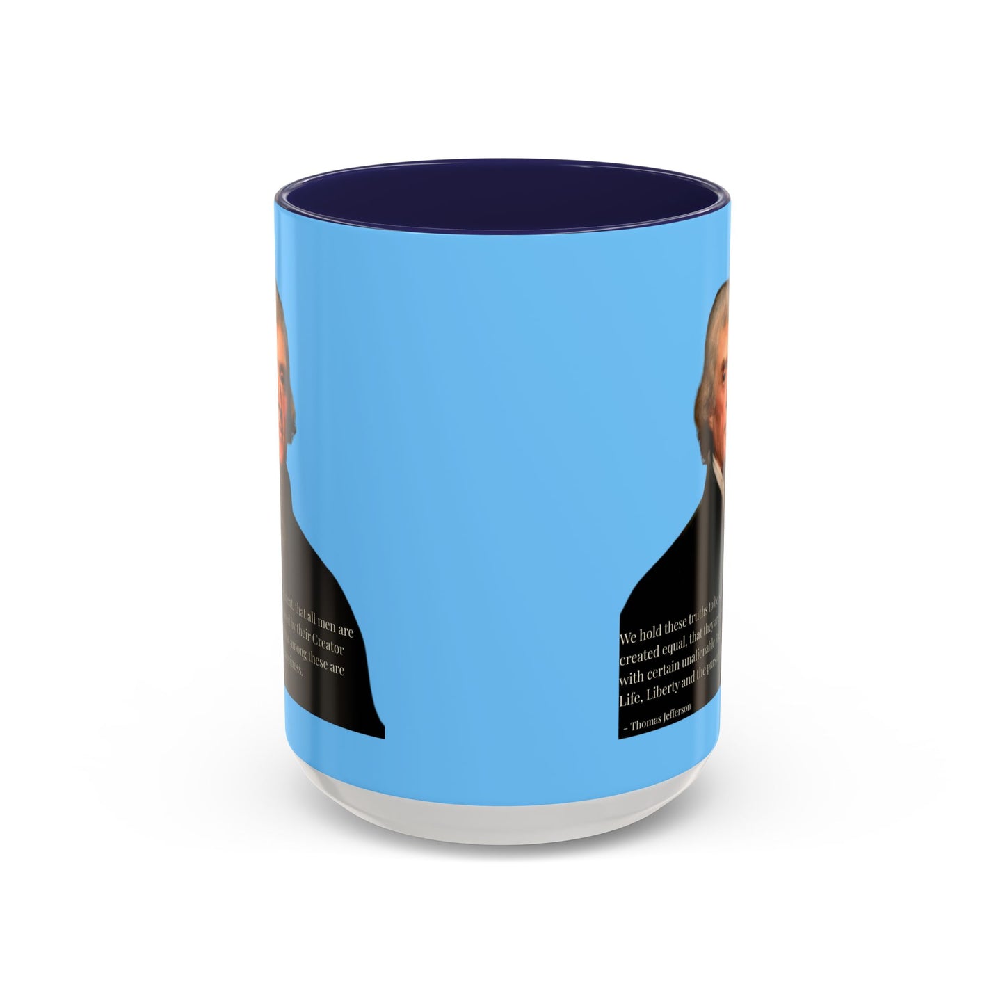 We hold these truths to be self-evident Light Blue Accent Mug by theGreenDragonTavern.shop