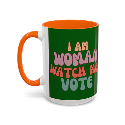 I Am Woman Watch Me Vote Dark Green Accent Mug by theGreenDragonTavern.shop