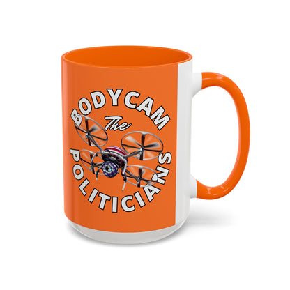 Bodycam the Politicians Drone Orange Accent Mug by theGreenDragonTavern.shop