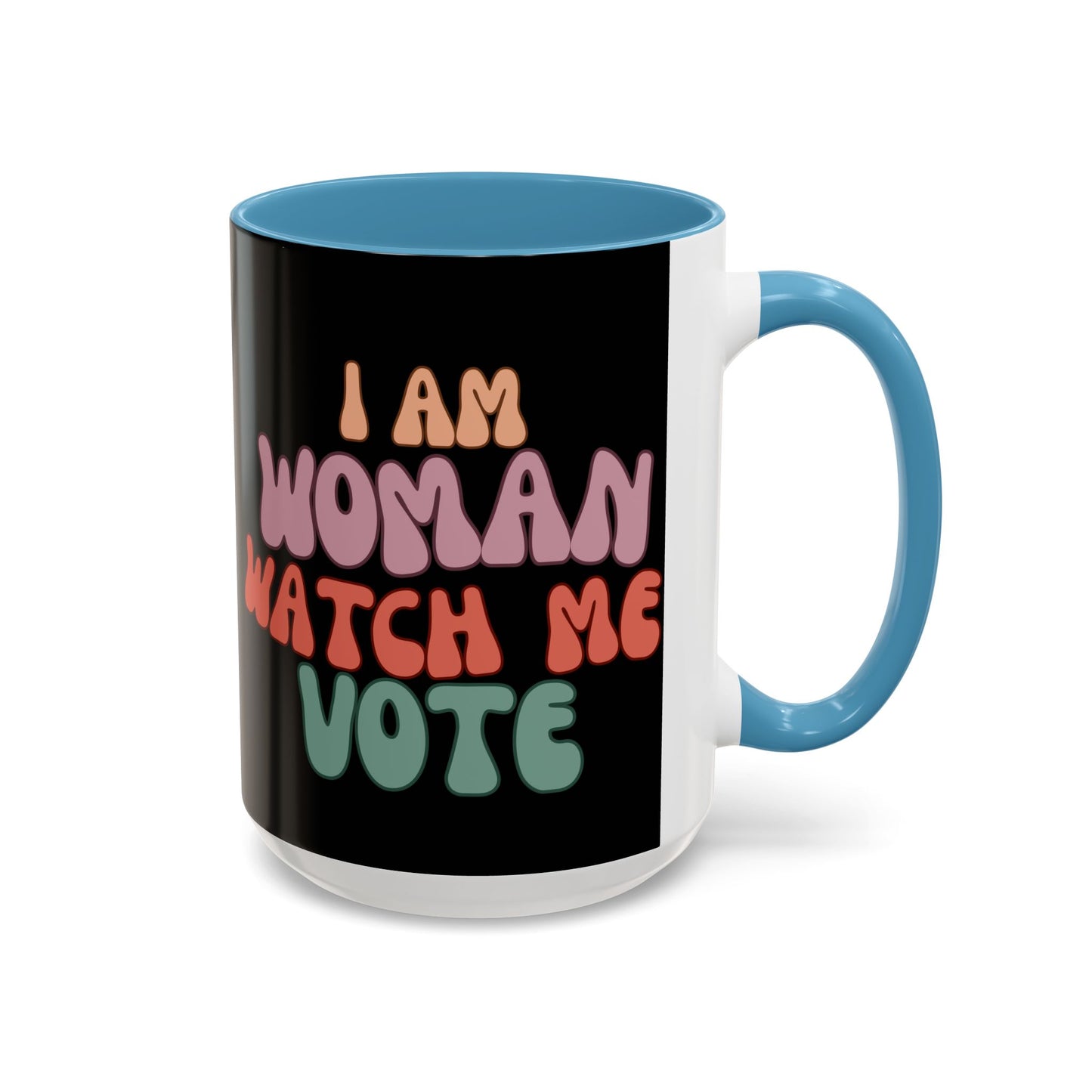 I Am Woman Watch Me Vote Black Accent Mug by theGreenDragonTavern.shop