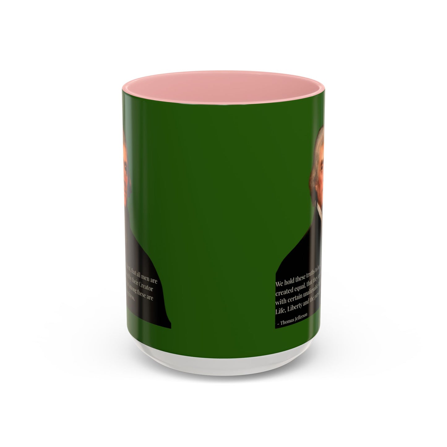 We hold these truths to be self-evident Dark Green Accent Mug by theGreenDragonTavern.shop