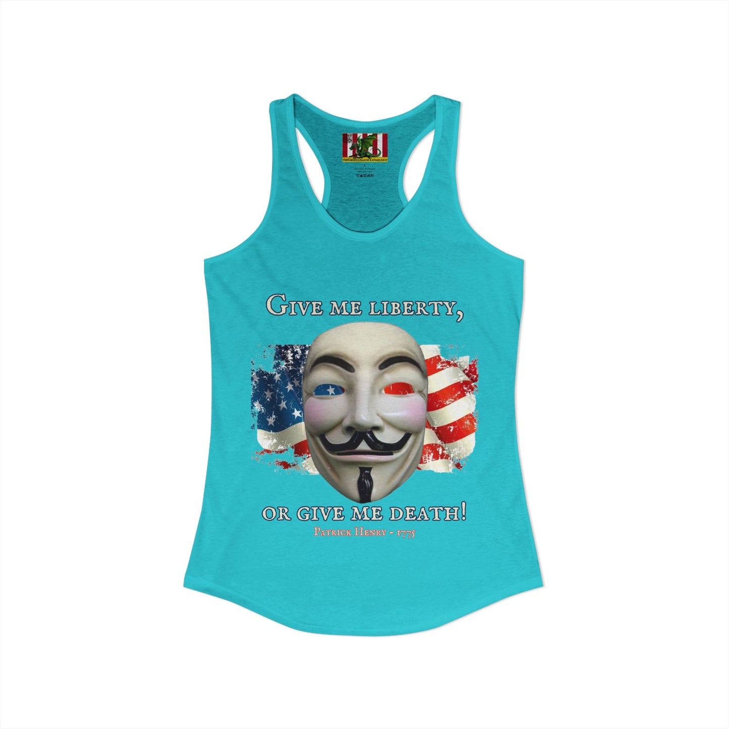 Vendetta, "Give me liberty, or give me death!" Women's Racerback Tank Top by theGreenDragonTavern.shop