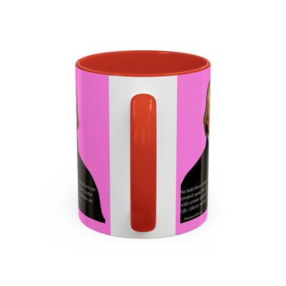 We hold these truths to be self-evident Pink Accent Mug by theGreenDragonTavern.shop