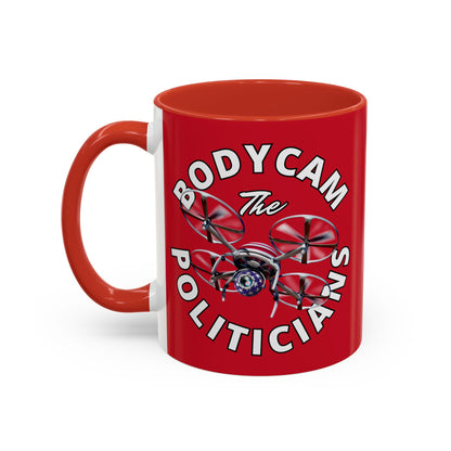 Bodycam the Politicians Drone Red Accent Mug by theGreenDragonTavern.shop