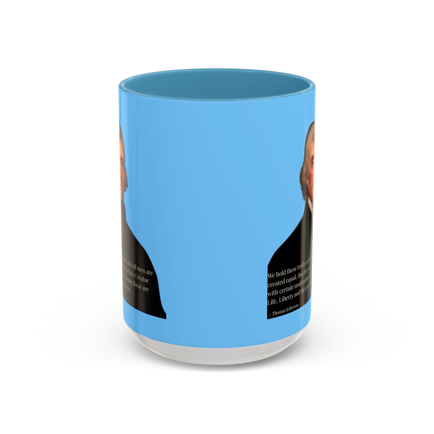 We hold these truths to be self-evident Light Blue Accent Mug by theGreenDragonTavern.shop