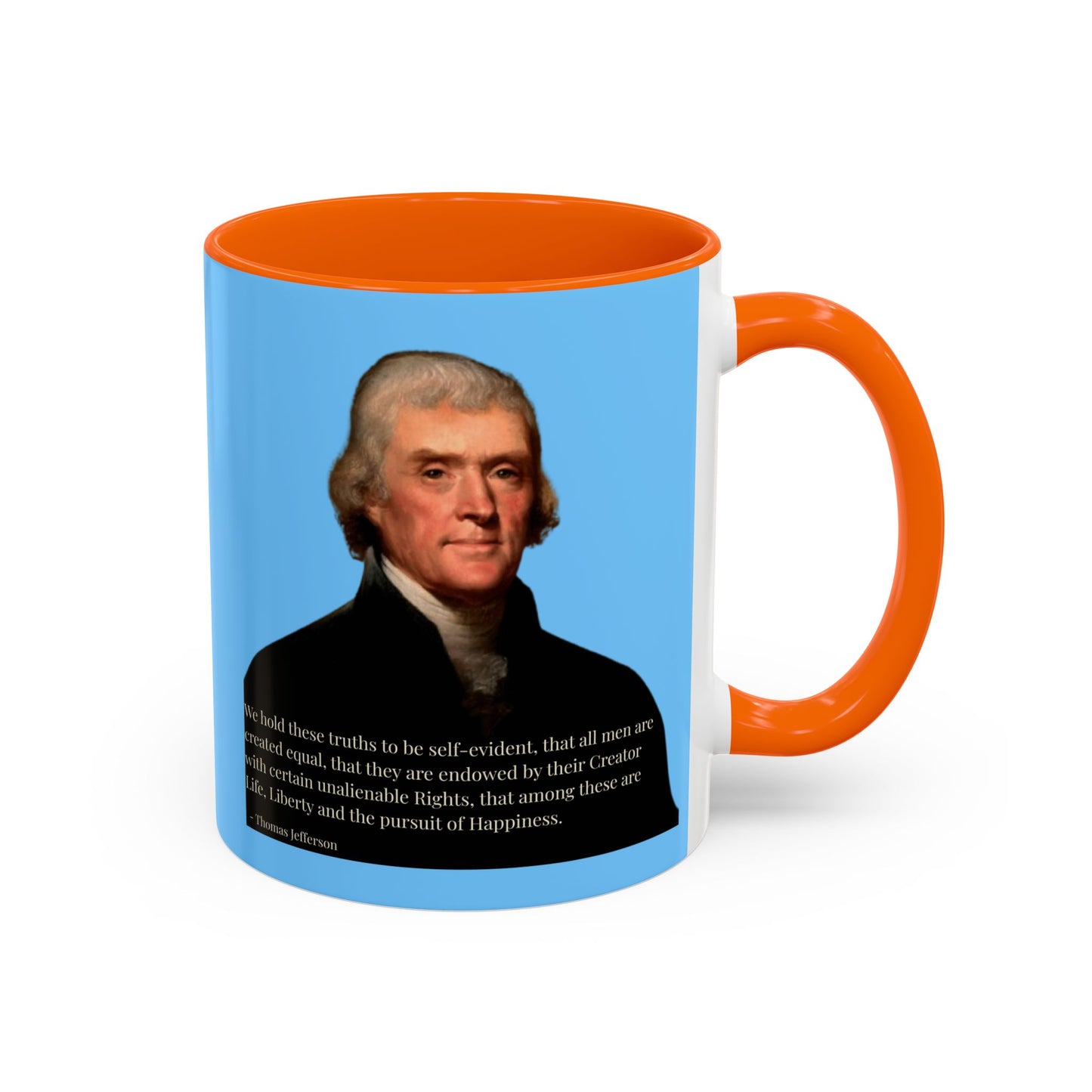 We hold these truths to be self-evident Light Blue Accent Mug by theGreenDragonTavern.shop