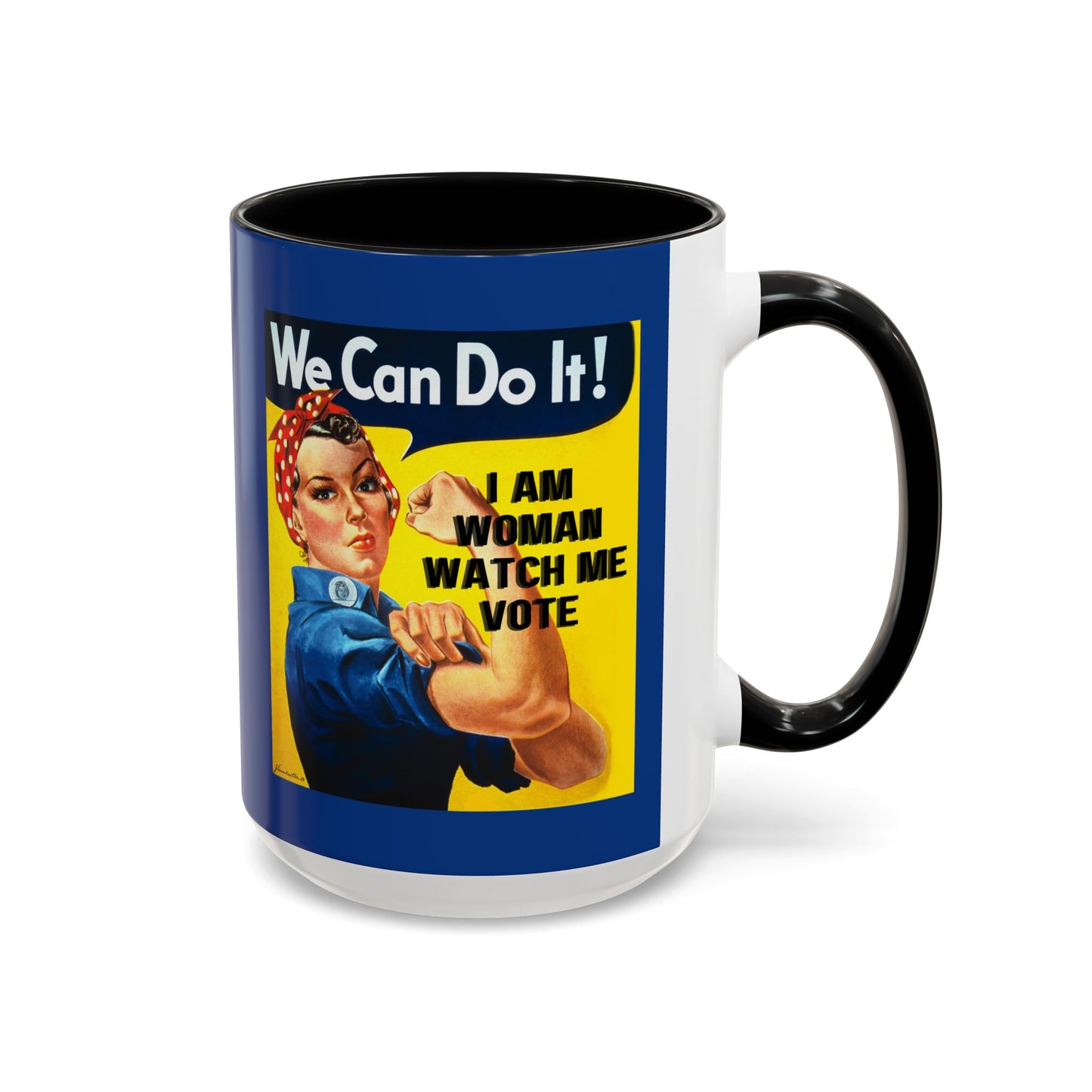 I Am Woman Watch Me Vote Rosie Dark Blue Accent Mug by theGreenDragonTavern.shop