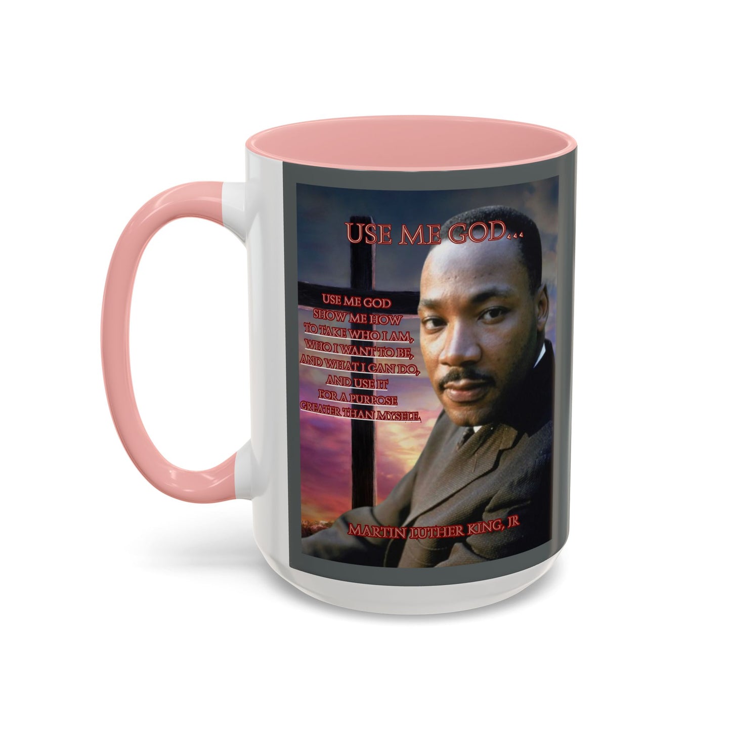Use Me God, MLK Jr Grey Accent Mug by theGreenDragonTavern.shop