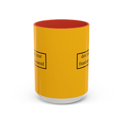 don't assume your freedoms are assured Black font Yellow Accent Mug by theGreenDragonTavern.shop