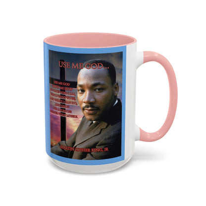 Use Me God, MLK Jr Blue Accent Mug by theGreenDragonTavern.shop