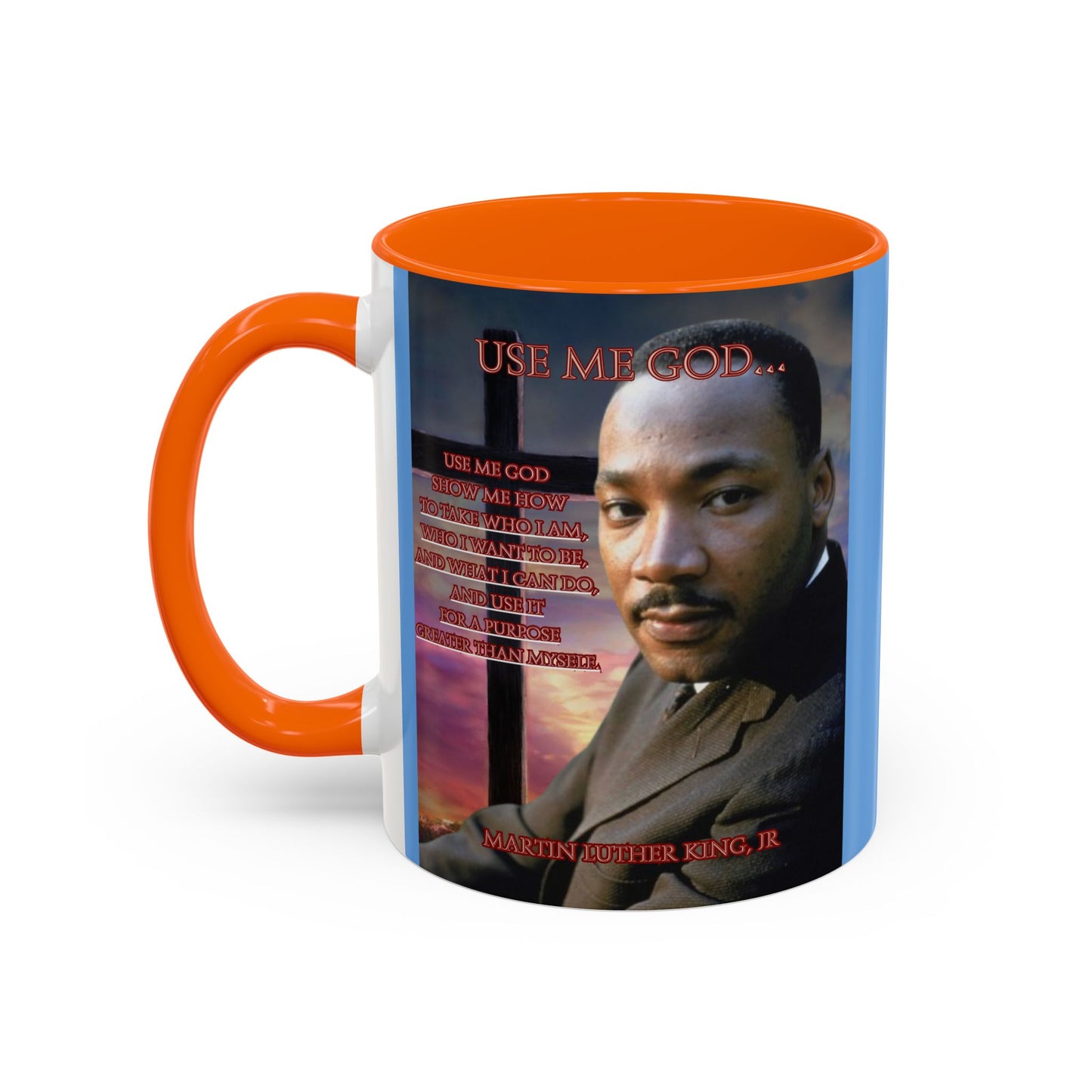 Use Me God, MLK Jr Blue Accent Mug by theGreenDragonTavern.shop