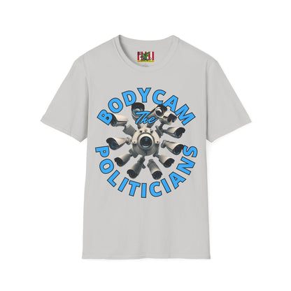 Bodycam the Politicians Cameras Light colors Unisex T-Shirt by theGreenDragonTavern.shop