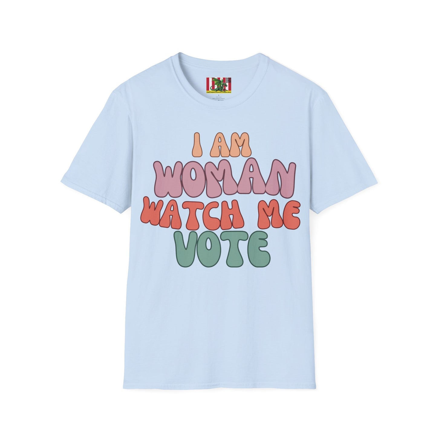 2-sided I Am Woman Watch Me Vote LTcolors Unisex T-Shirt by theGreenDragonTavern.shop