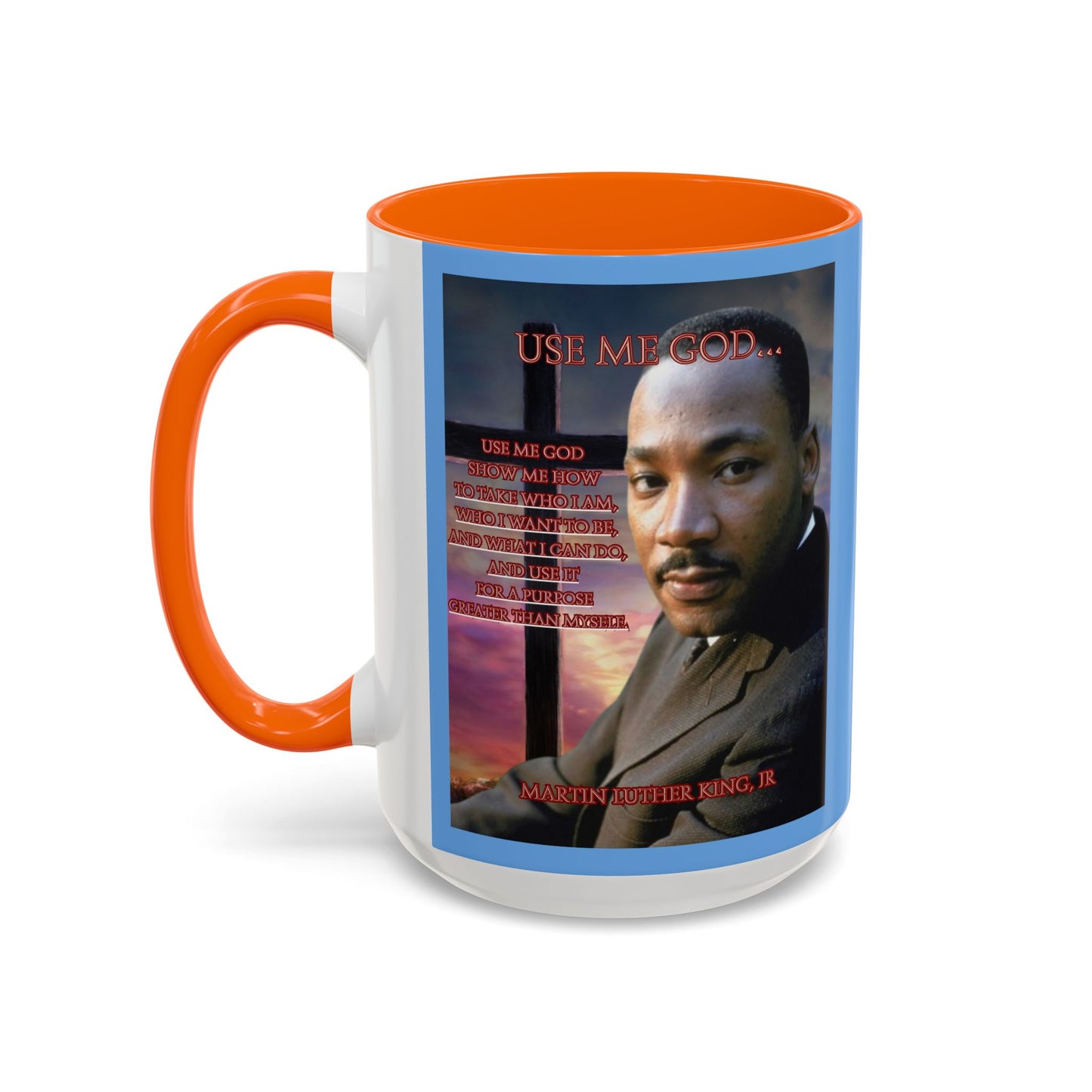 Use Me God, MLK Jr Blue Accent Mug by theGreenDragonTavern.shop