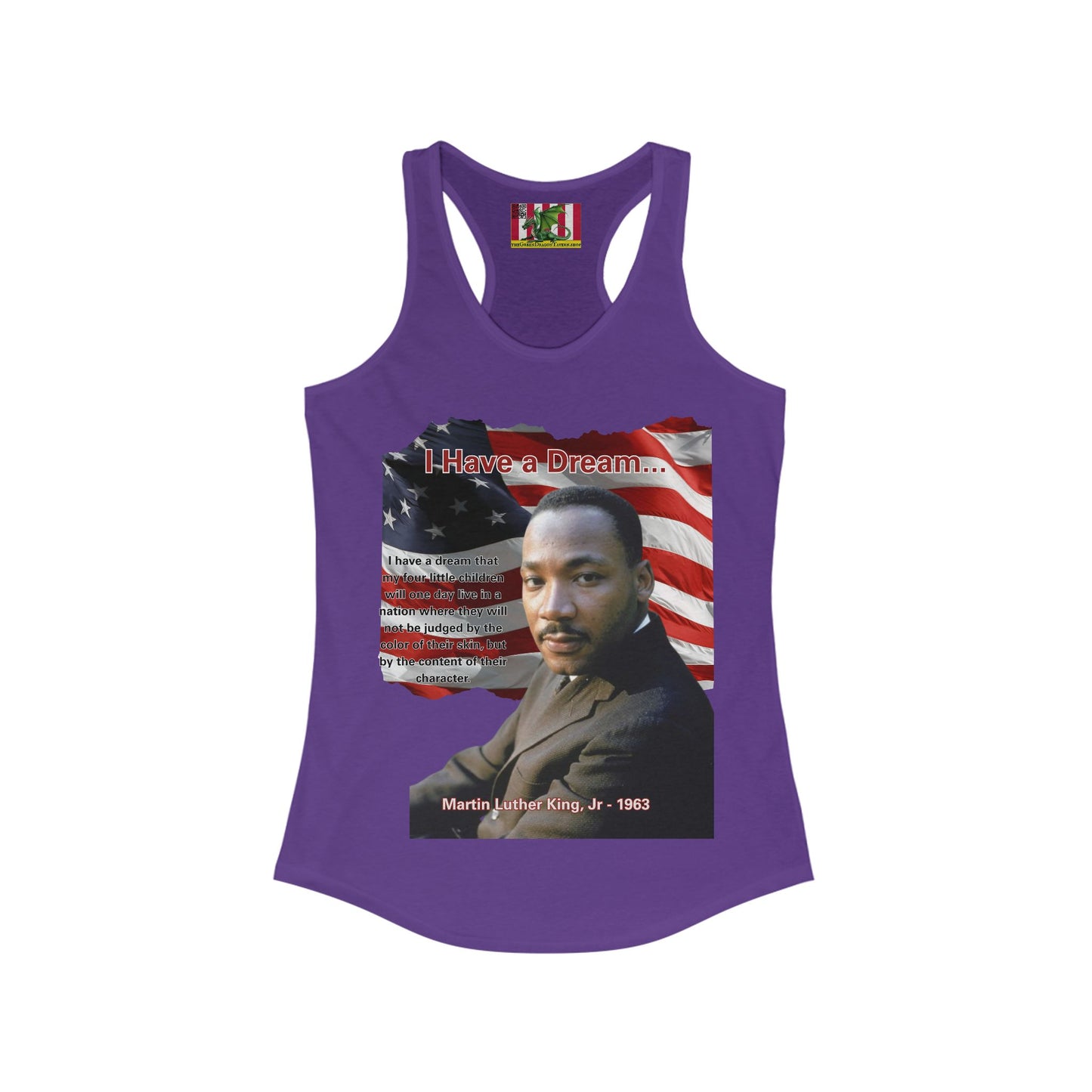 "I Have a Dream" MLKJr Women's Racerback Tank Top by theGreenDragonTavern.shop
