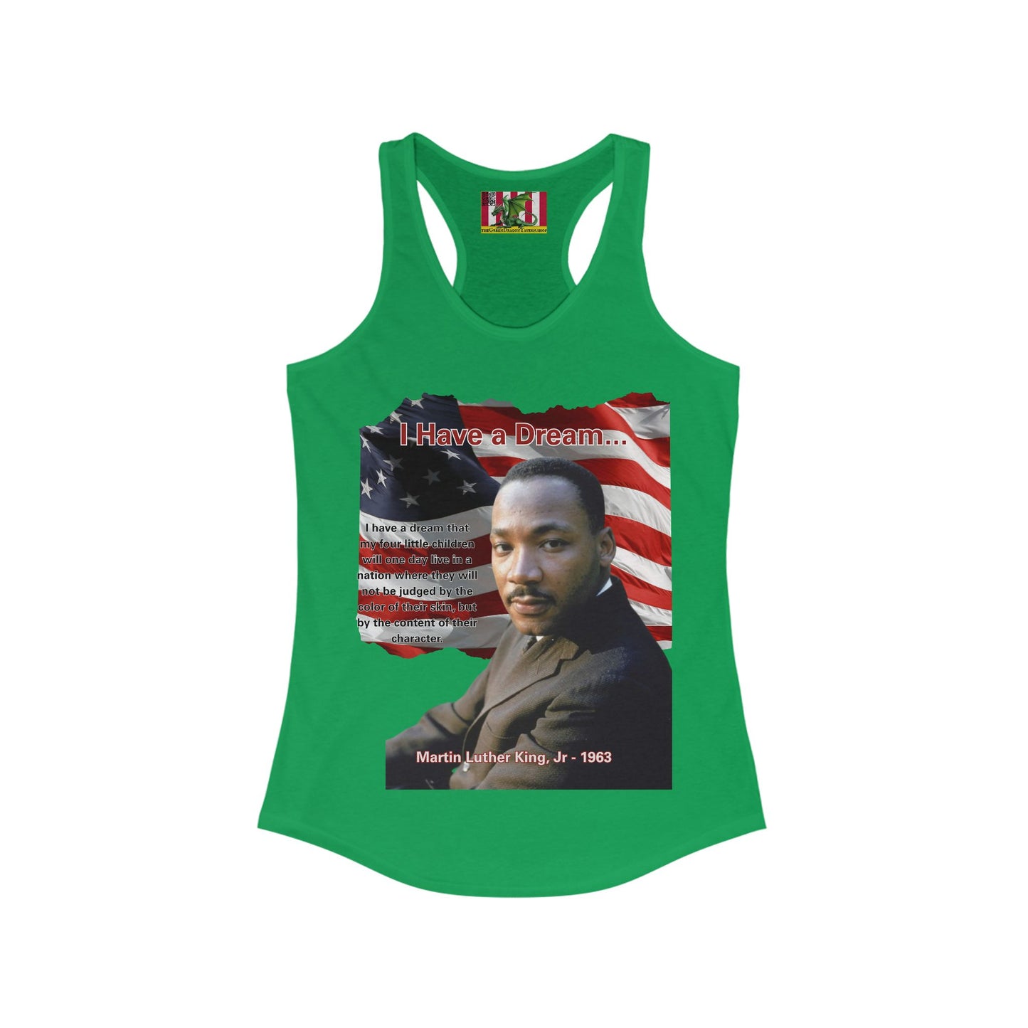"I Have a Dream" MLKJr Women's Racerback Tank Top by theGreenDragonTavern.shop