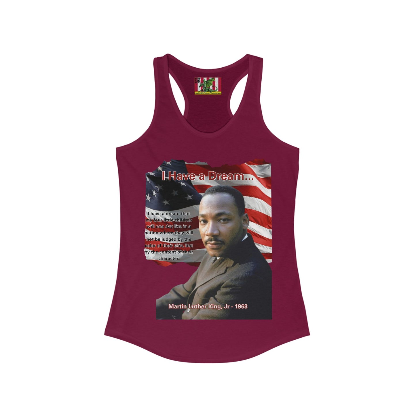 "I Have a Dream" MLKJr Women's Racerback Tank Top by theGreenDragonTavern.shop