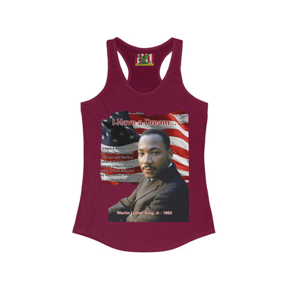 "I Have a Dream" MLKJr Women's Racerback Tank Top by theGreenDragonTavern.shop
