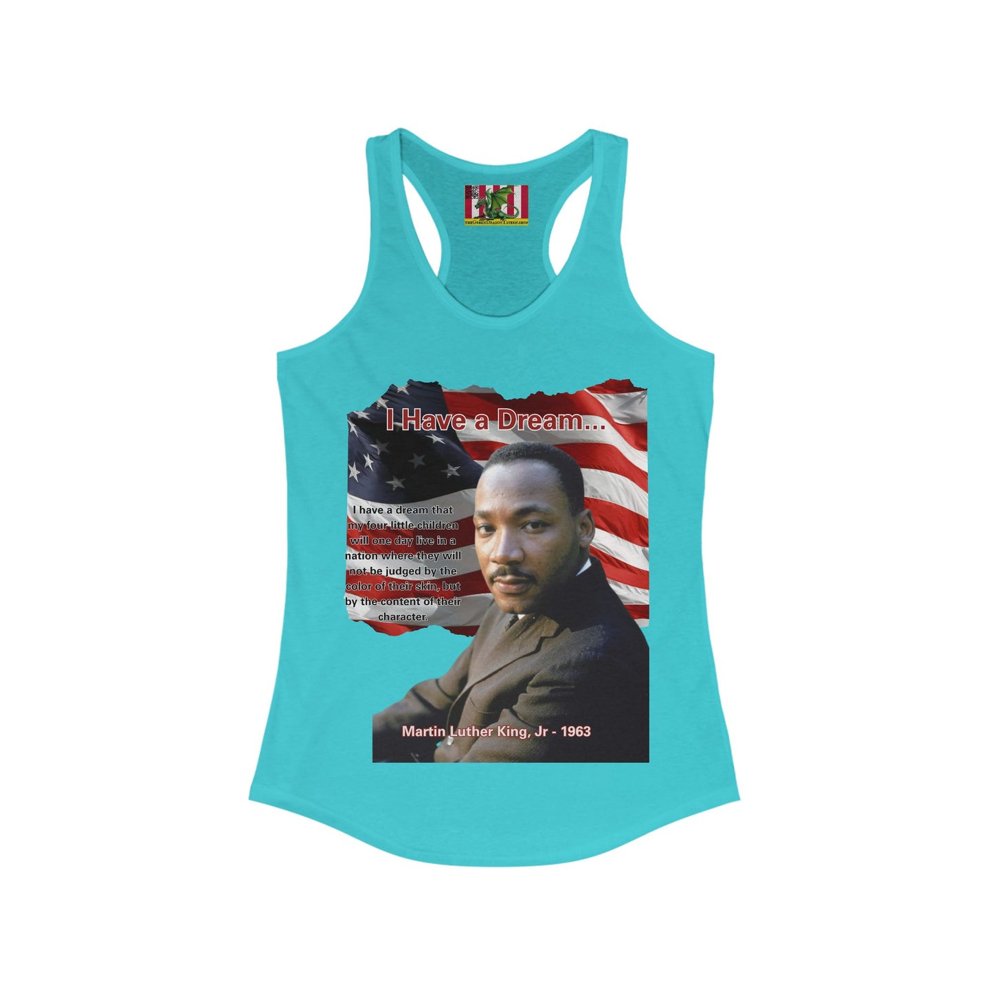 "I Have a Dream" MLKJr Women's Racerback Tank Top by theGreenDragonTavern.shop