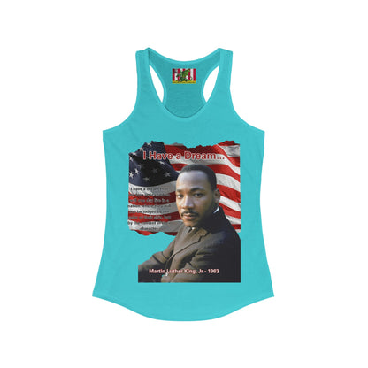 "I Have a Dream" MLKJr Women's Racerback Tank Top by theGreenDragonTavern.shop