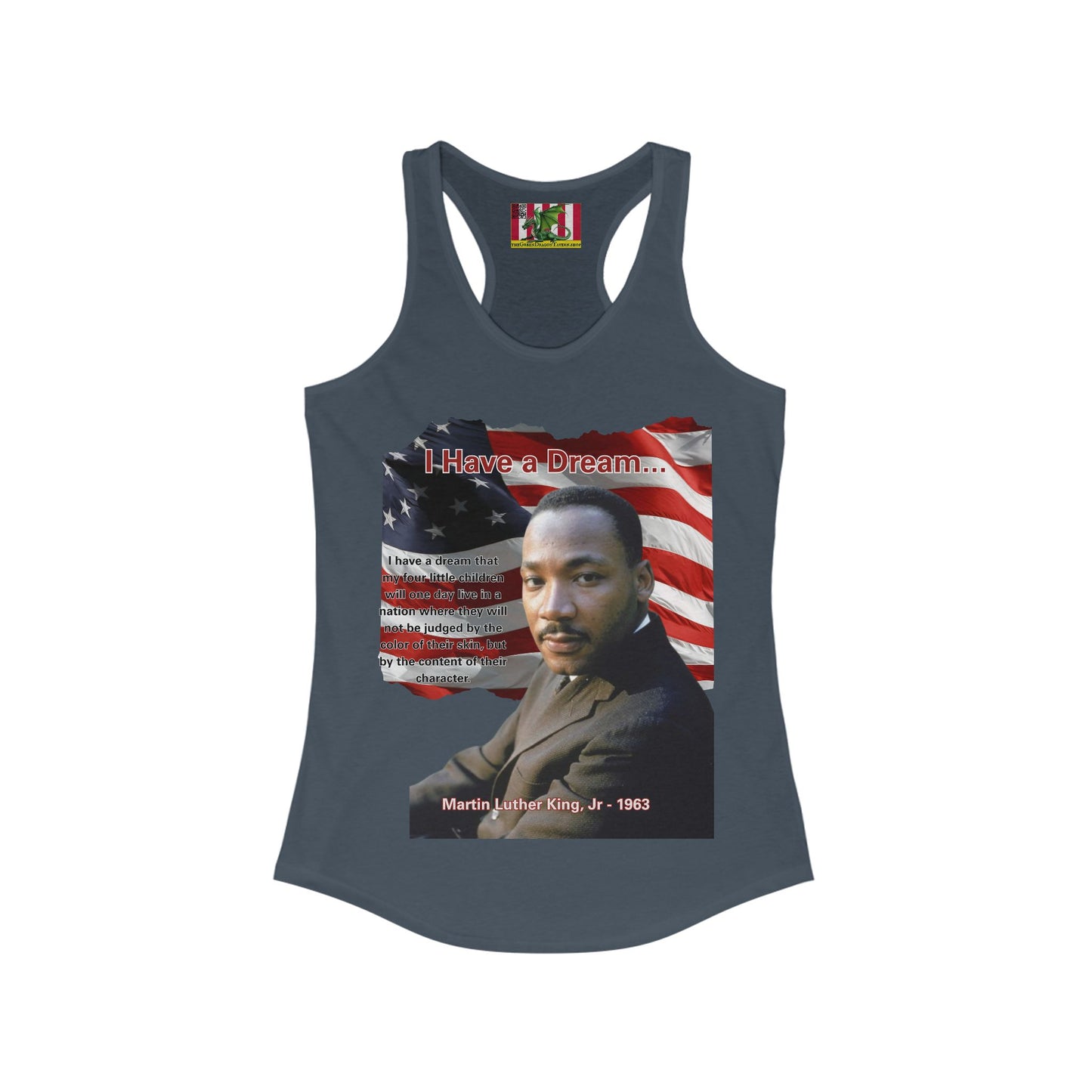 "I Have a Dream" MLKJr Women's Racerback Tank Top by theGreenDragonTavern.shop