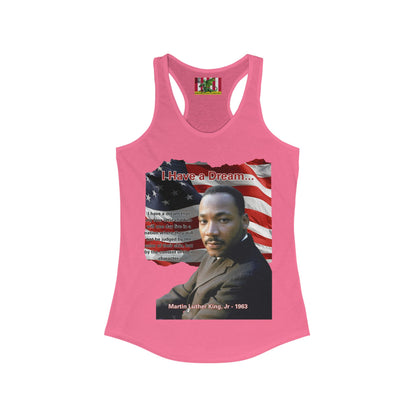 "I Have a Dream" MLKJr Women's Racerback Tank Top by theGreenDragonTavern.shop