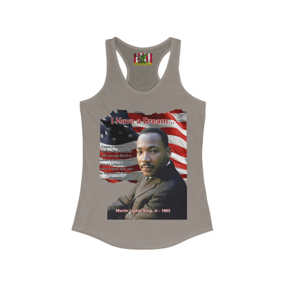 "I Have a Dream" MLKJr Women's Racerback Tank Top by theGreenDragonTavern.shop
