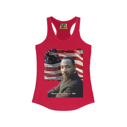 "I Have a Dream" MLKJr Women's Racerback Tank Top by theGreenDragonTavern.shop