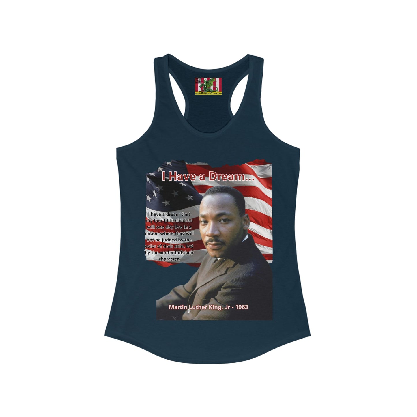 "I Have a Dream" MLKJr Women's Racerback Tank Top by theGreenDragonTavern.shop