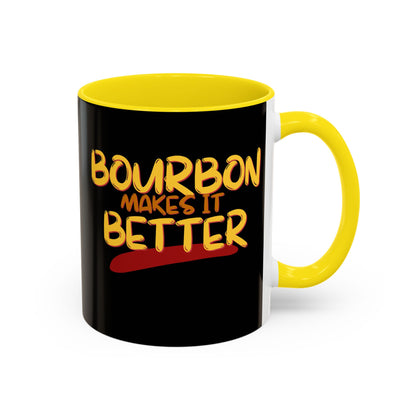 Bourbon makes it better Accent Mug by theGreenDragonTavern.shop