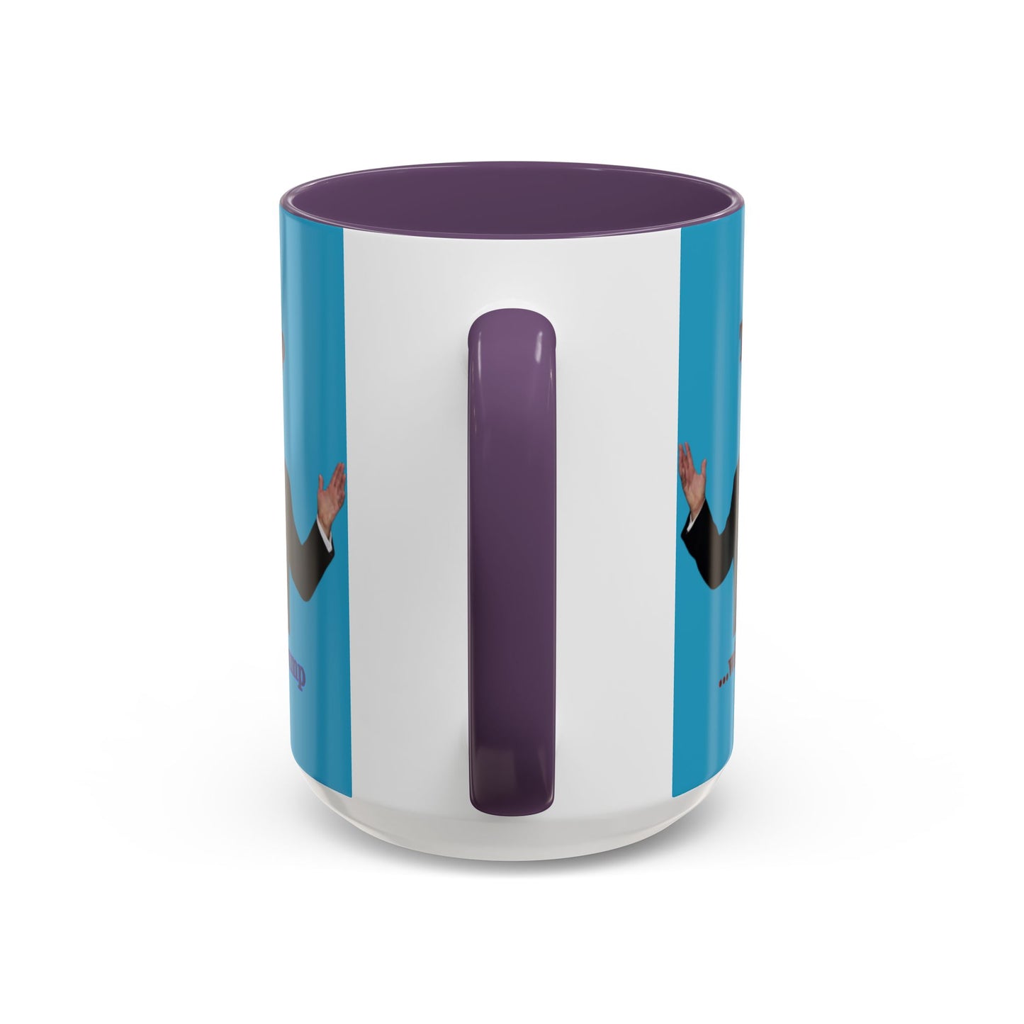 Trump...will be Trump Turquoise Accent Mug by theGreenDragonTavern.shop