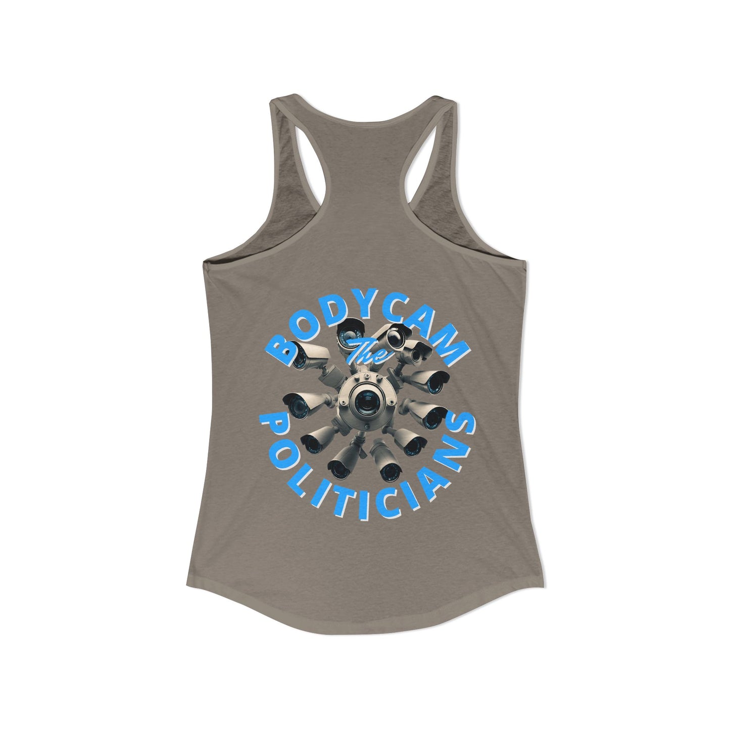 2-sided, Bodycam the Politicians Cameras Women's Racerback Tank Top by theGreenDragonTavern.shop