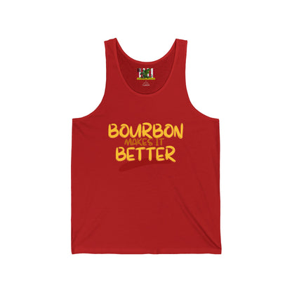 Bourbon makes it better Unisex Jersey Tank Top by theGreenDragonTavern.shop