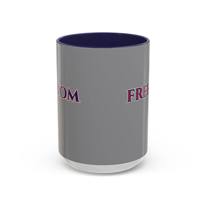 Freedom, Grey Accent Mug by theGreenDragonTavern.shop