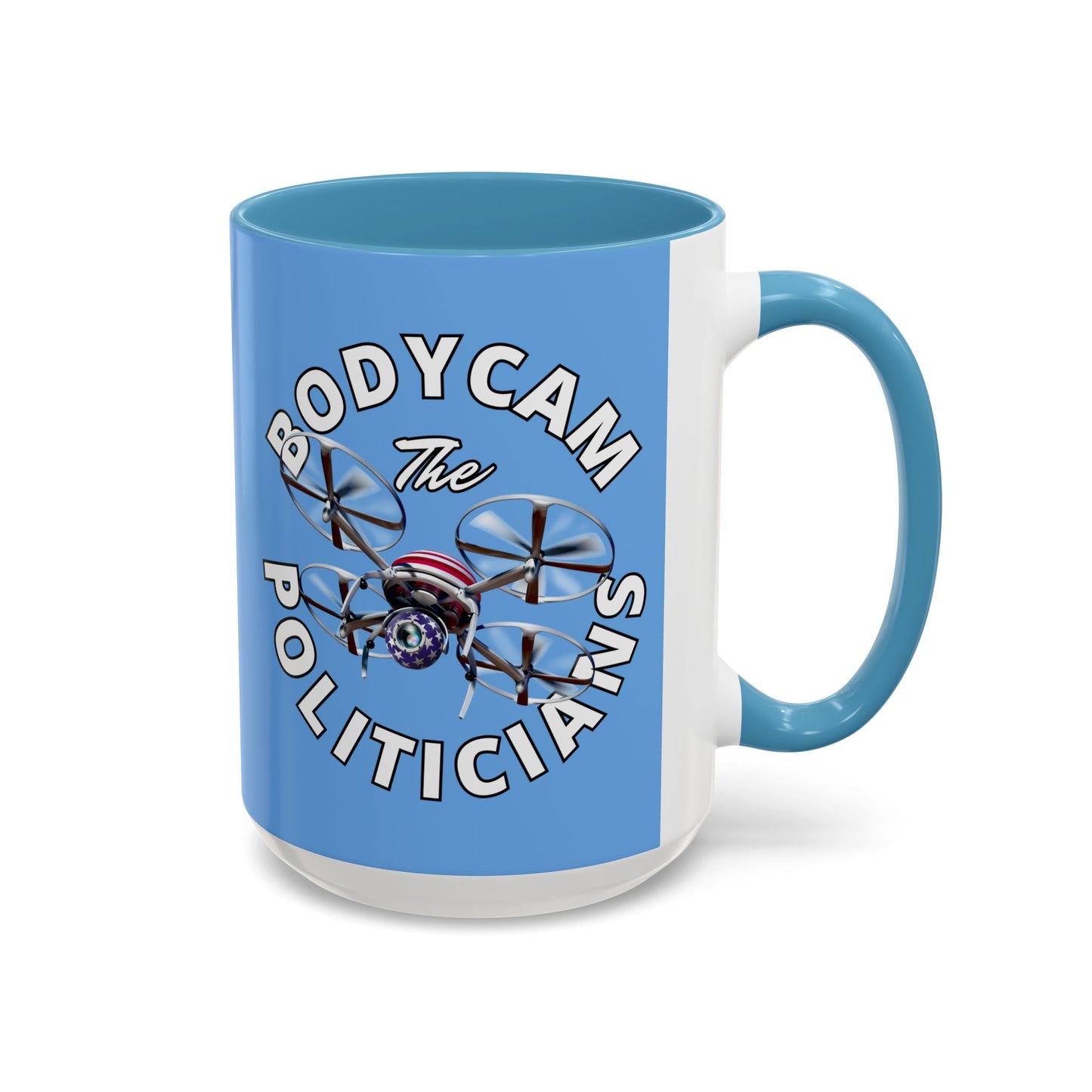 Bodycam the Politicians Drone Light Blue Accent Mug by theGreenDragonTavern.shop