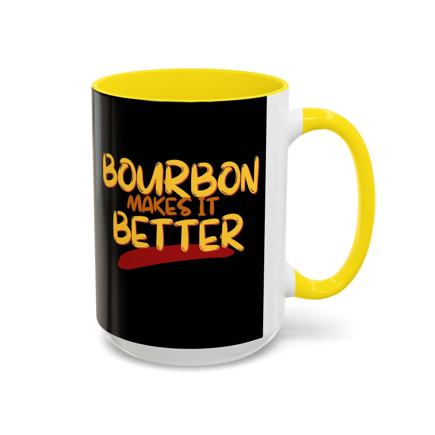 Bourbon makes it better Accent Mug by theGreenDragonTavern.shop