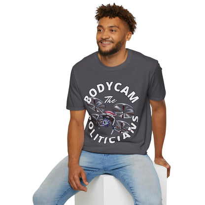Bodycam the Politicians Drone Dark colors Unisex T-Shirt by theGreenDragonTavern.shop